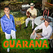 Guarana chansons brésiliennes Bossa Nova et Samba